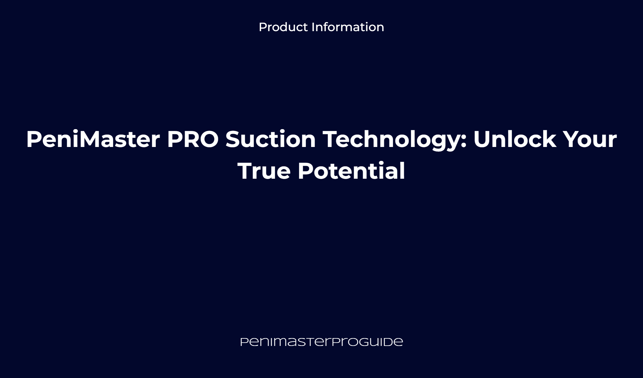 Penimaster Pro Suction Technology: Unlock Your True Potential
